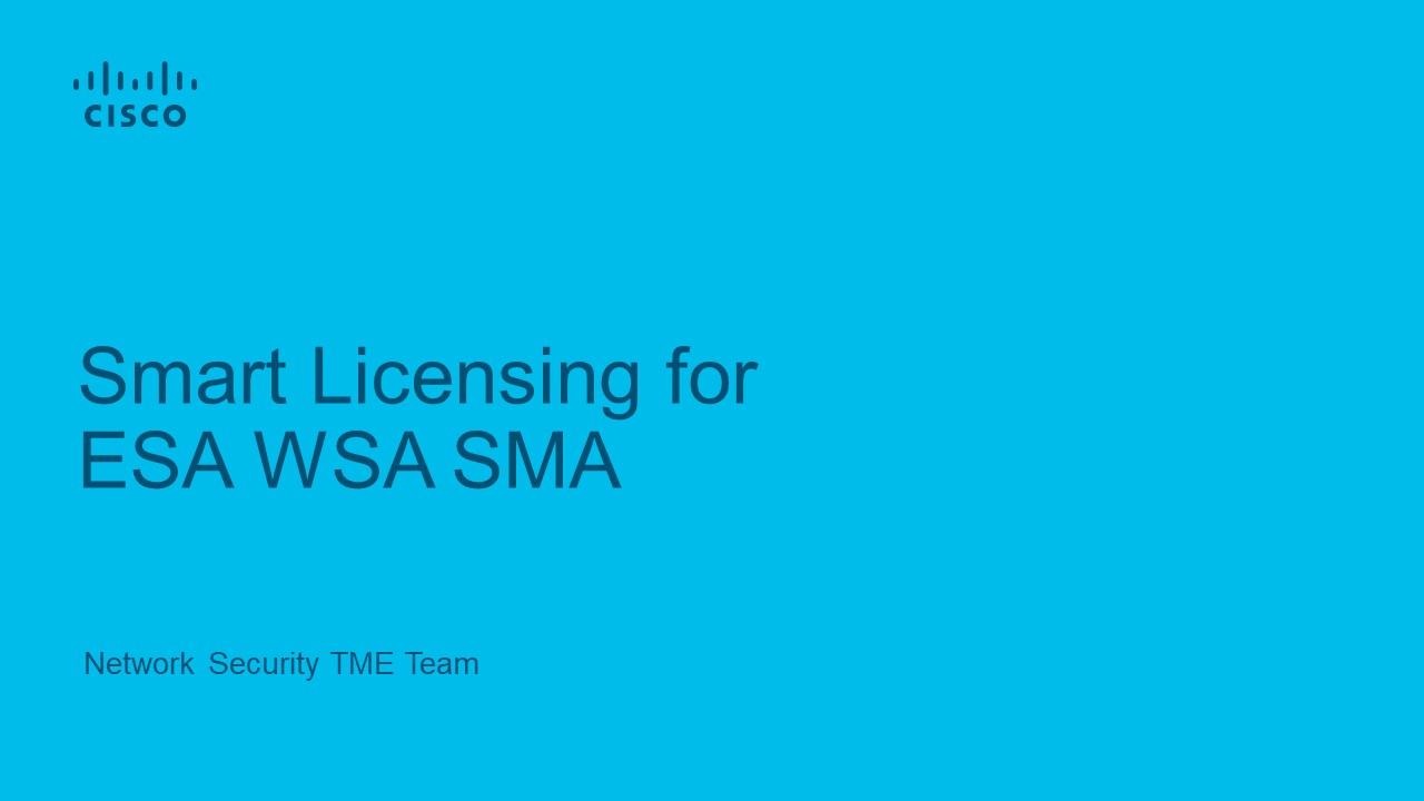 Smart Licensing for ESA WSA SMA
